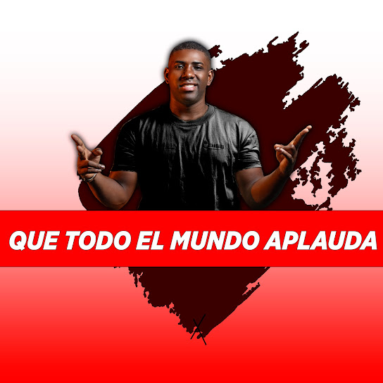 Que Todo el Mundo Aplauda