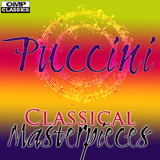 Puccini: Classical Masterpieces