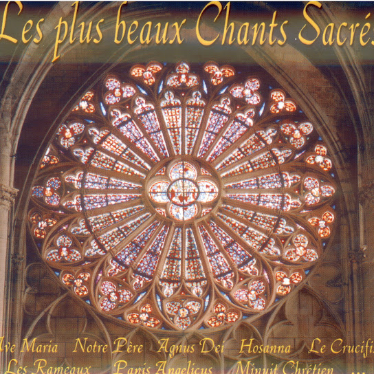 Les Plus Beaux Chants Sacrés