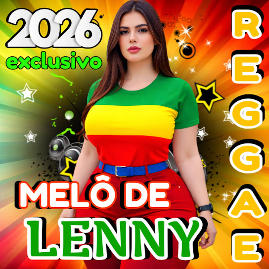 REGGAE MELÔ DE LENNY 2026