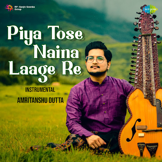 Piya Tose Naina Laage Re - Instrumental