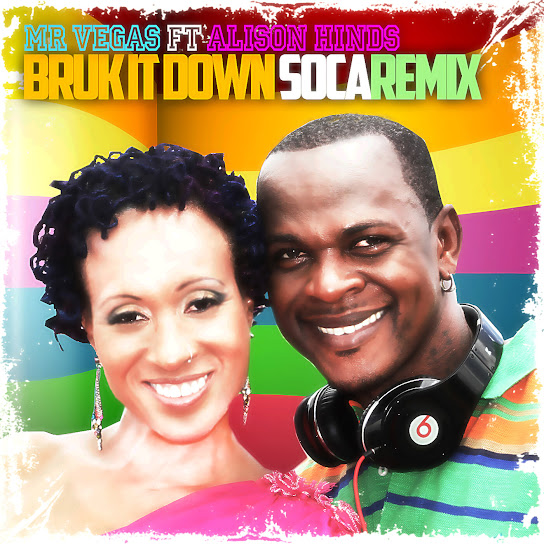 Bruk It Down (Soca Remix) [feat. Alison Hinds]