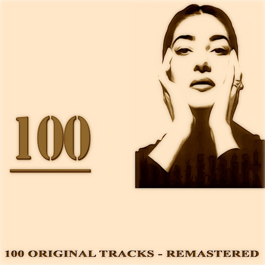 Maria Callas: 100 Tracks