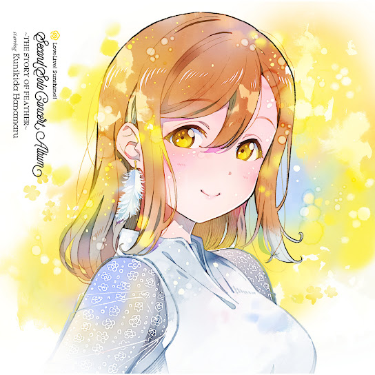 LoveLive! Sunshine!! Second Solo Concert Album ～THE STORY OF FEATHER～ starring Kunikida Hanamaru