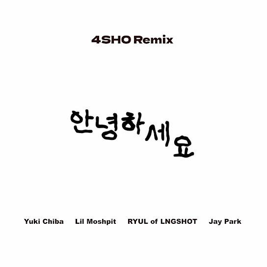 Annyeonghaseyo (4SHO Remix)