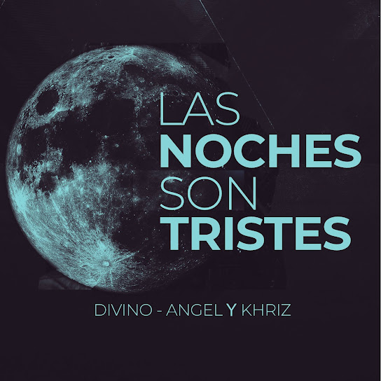 Las Noches Son Tristes