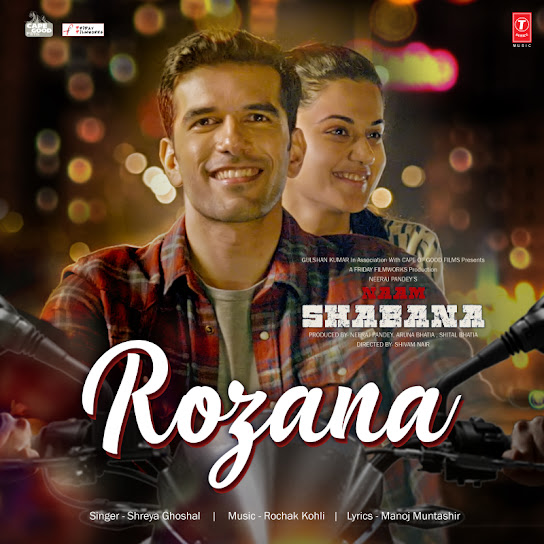 Rozana (From "Naam Shabana")