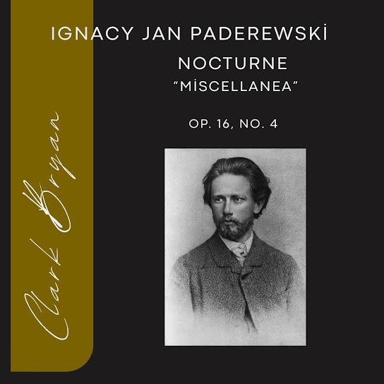 Ignacy Jan Paderewski: Nocturne (Miscellanea) Op. 16, No. 4