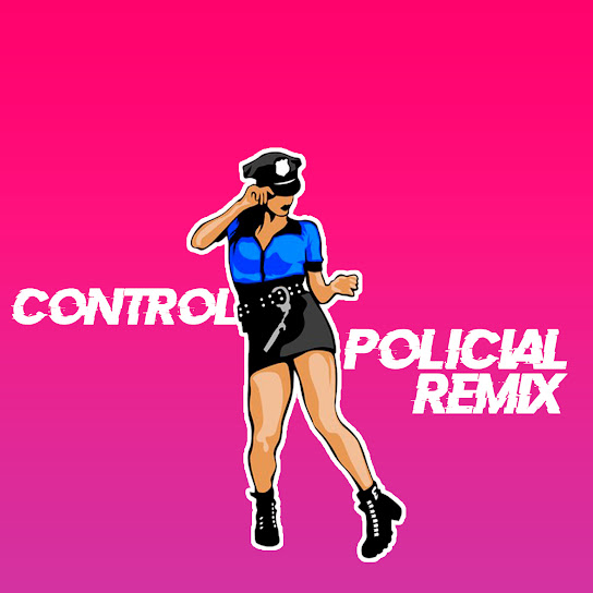 Control Policial (Remix)
