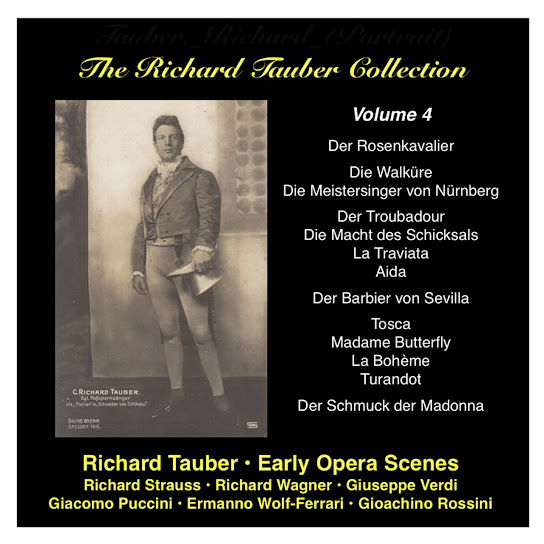 The Richard Tauber Collection, Vol. 4: Early Opera Scenes: Strauss, Wagner, Verdi, Rossini, Puccini, Wolf-Ferrari (1920-1927)