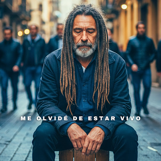 Me olvidé de estar vivo