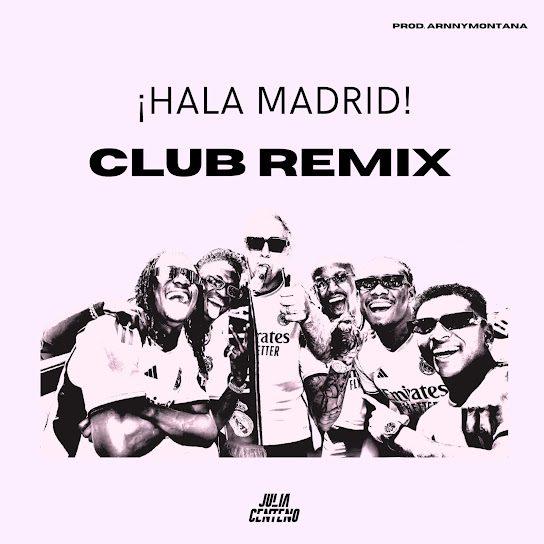 Hala Madrid [Club REMIX]