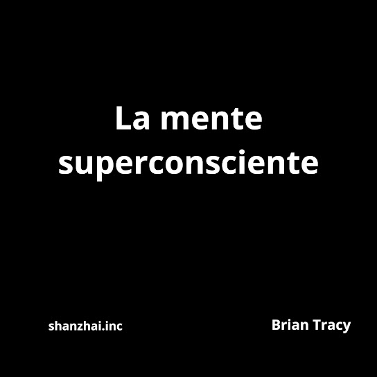 La Mente Superconsciente
