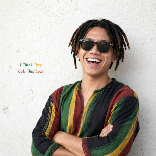 I Think They Call This Love (Reggae Cover)