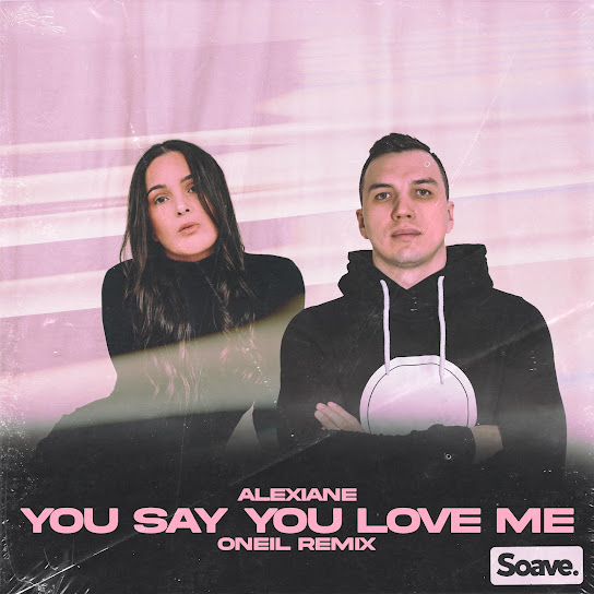 You Say You Love Me (ONEIL Remix)