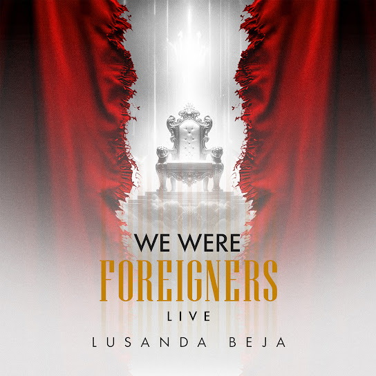 We Were Foreigners (Live)