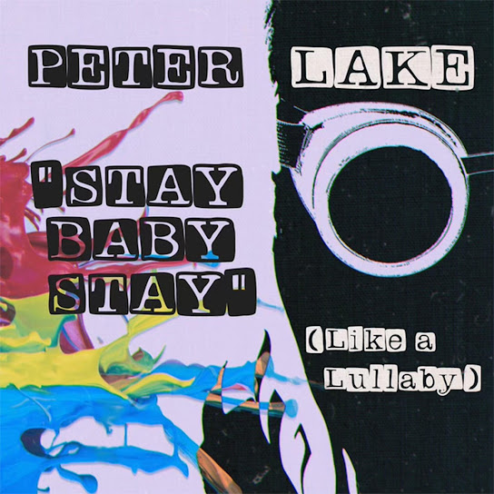 Stay Baby Stay (Like a Lullaby)