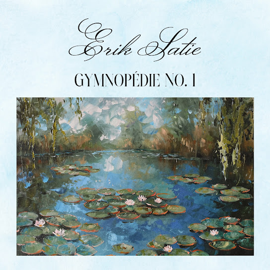 Erik Satie: Gymnopédie No.1