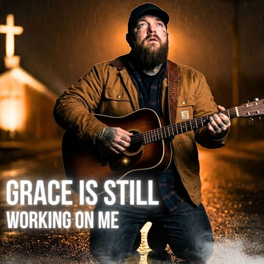 Grace Is Still Working On Me