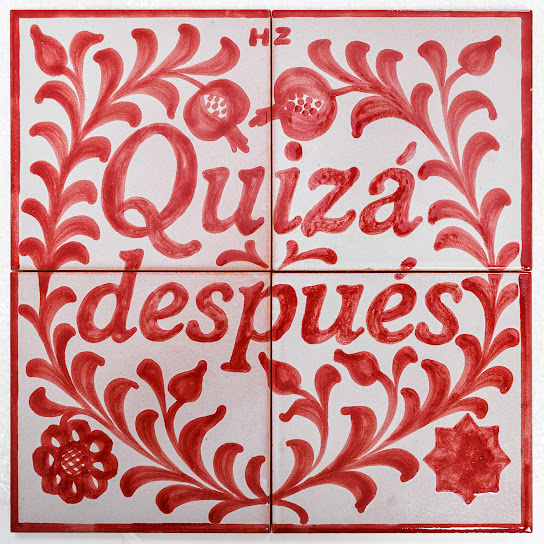 Quizá después