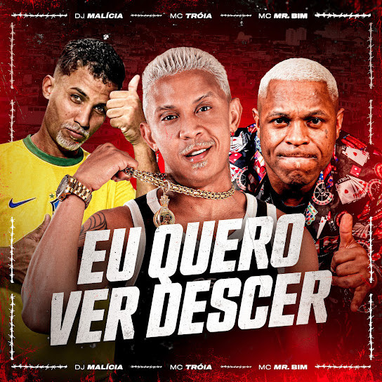 Eu Quero Ver Descer