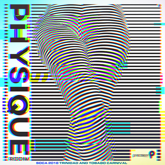 Physique Riddim: Soca 2018 Trinidad and Tobago Carnival