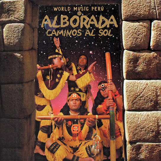 Caminos al Sol: World Music Peru