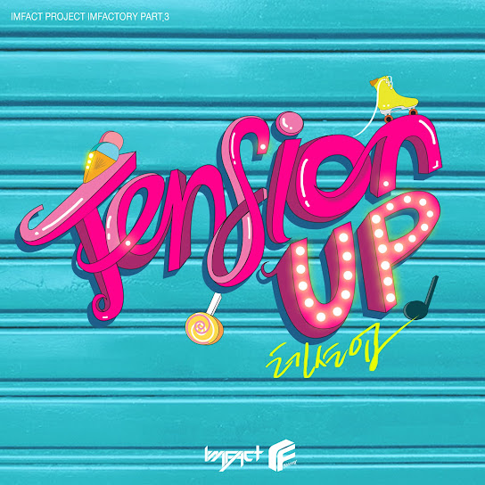 IMFACTORY PART 3. Tension Up