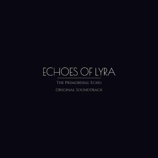 The Primordial Echo (From "Echoes of Lyra")