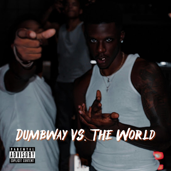 Dumbway Vs. The World