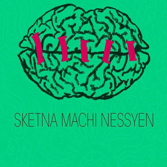 Sketna Machi Nessyen