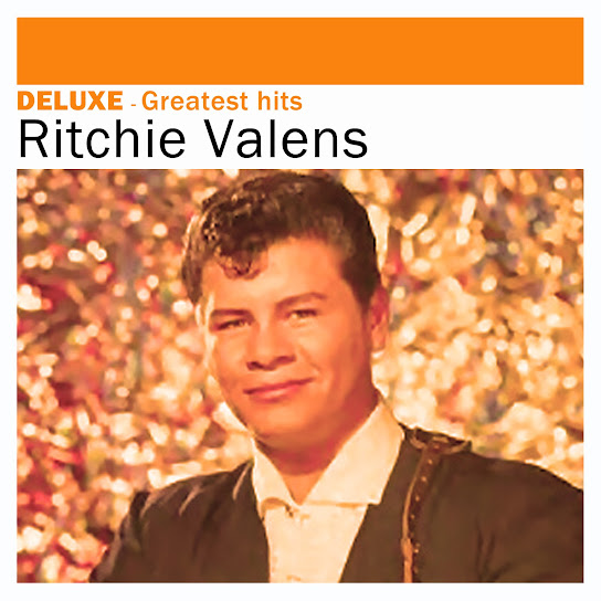 Deluxe: Greatest Hits - Ritchie Valens