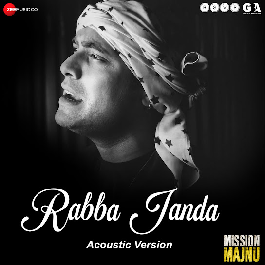 Rabba Janda Acoustic Version (From "Mission Majnu")
