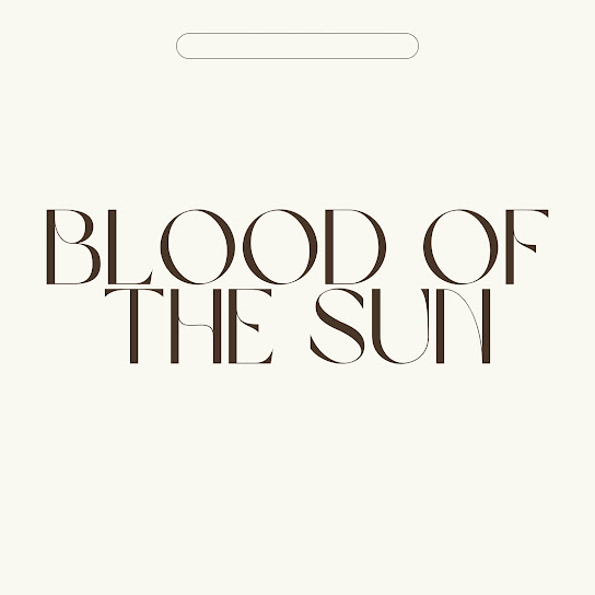 Blood of the Sun