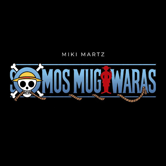 Somos Mugiwaras