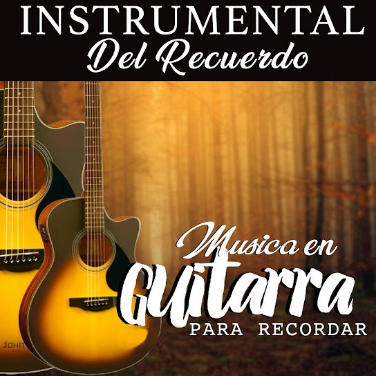 Música en Guitarra para Recordar (instrumental)