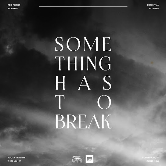 Something Has to Break