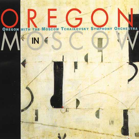 Oregon in Moscow (2024 Remaster)