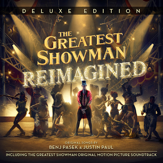 The Greatest Showman: Reimagined (Deluxe)