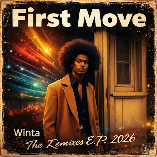 First Move (The Remixes E.P 2026)