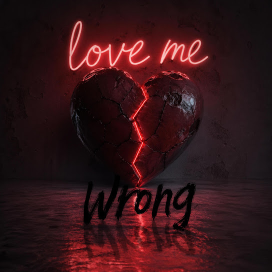 Love Me Wrong
