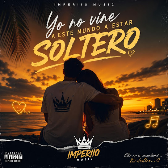 No Vine a Estar Soltero