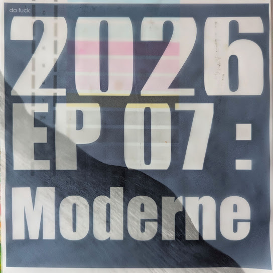 2026 EP 07 : Moderne