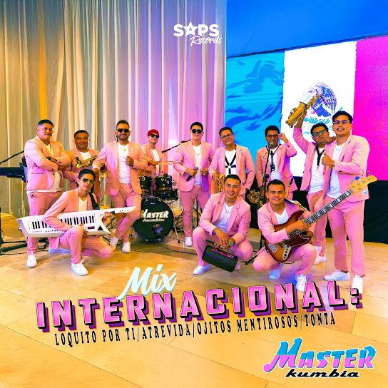 Mix Internacional: Loquito por Ti/Atrevida/Ojitos Mentirosos/Tonta