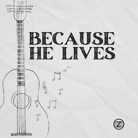 Because He Lives (Instrumental Guitar Hymn)