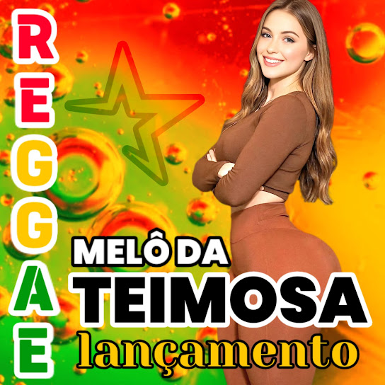 REGGAE 2026 MELÔ DA TEIMOSA REGGAE ROOTS