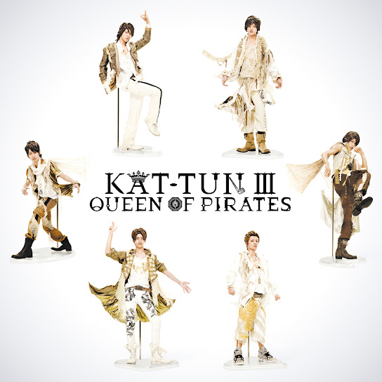 KAT-TUN III - QUEEN OF PIRATES -