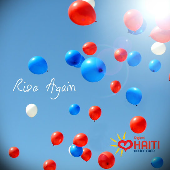 Rise Again: Digicel Haiti Relief Fund