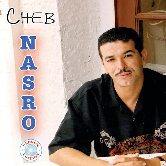 Cheb Nasro - Hbibi Gouli