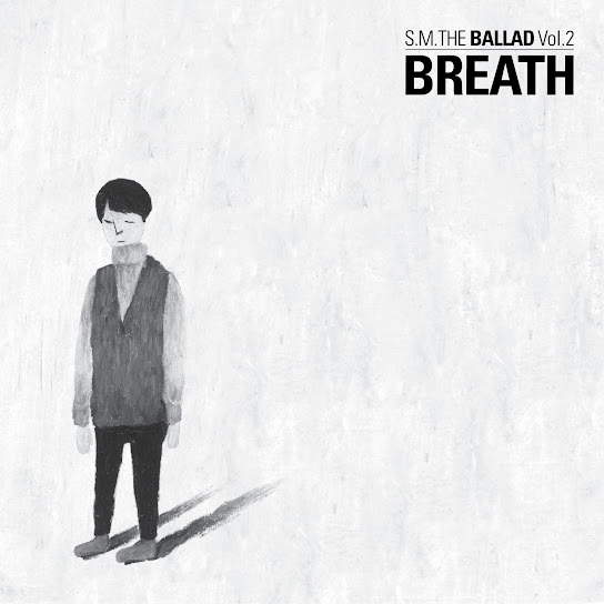 S.M. The Ballad, Vol. 2 'Breath' 숨소리